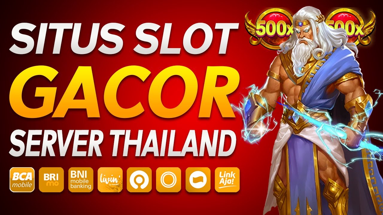 Link Gacor Server Slot Thailand